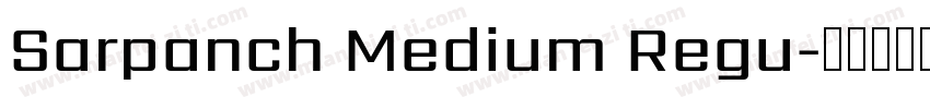 Sarpanch Medium Regu字体转换